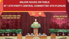 Major issues on table at Party Central Committee's sixth plenum
