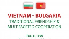 Vietnam - Bulgaria traditional friendship and multifaceted cooperation