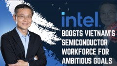 Intel boosts Vietnam’s semiconductor workforce for ambitious goals