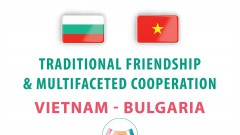 Vietnam, Bulgaria strengthen traditional friendship and multifaceted cooperation