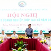Lang Son: Receptive and Determined to Remove Difficulties for&nbsp;Businesses and Investors